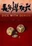 Dice with Demon